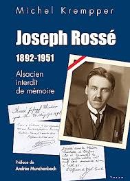 Alsacien interdit de mémoire :  Joseph Rossé