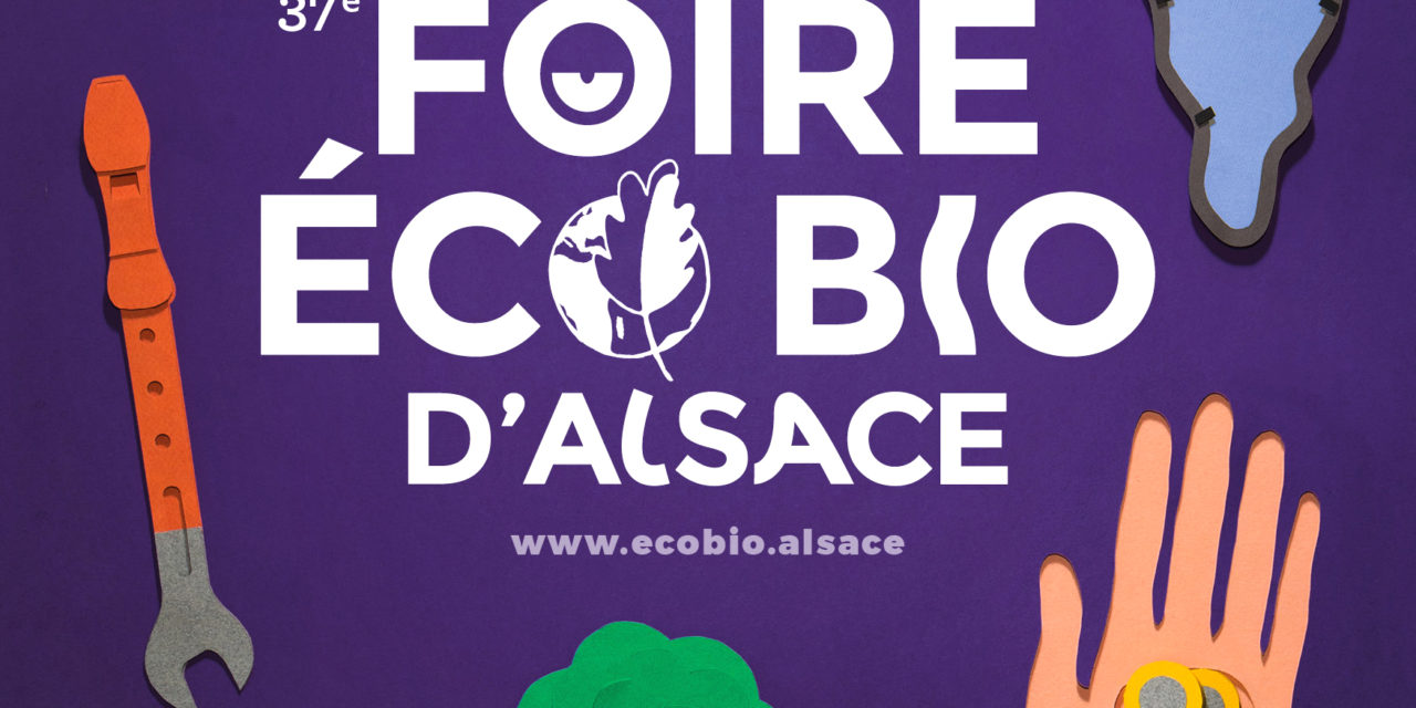 Foire éco-bio d’Alsace: commerce et débats d’idées…